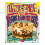 Libro La Vida Es Rica - Pani Buenos Aires. De Pani