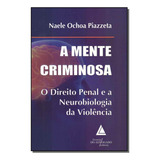 Libro Mente Criminosa A De Piazzeta Naele Ochoa Livraria Do