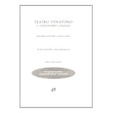 Libro Teatro Venatorio Y Coquinario Gallego