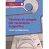 Libro Técnicas De Imagen Por Resonancia Magnética De Vicente