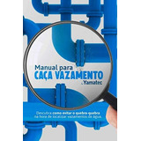 Libro Yamatec Manual Para O Serviço De Caça Vazamentos De