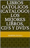 Libros Catolicos Catalogo Los Mejores Libros Cd S Y Dvd S Spanish Edition 