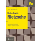 Lições De Vida: Nietzsche, De Armstrong, John. Editora Schwarcz Sa, Capa Mole Em Português, 2015