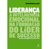 Liderança  De Daniel Goleman  Editorial Objetiva  Tapa Mole En Português  2015