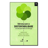 Lideranca Para A Sustentabilidade Liderança Para A Sustentabilidade De Rego Cunha Ribeiro Sustentabilidade Vol Ambiental Editorial Actual Editora Capa Mole Edição Ambiental Em Português 20