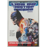 Liga Da Justiça Da América Estrada Para O Renacimento De Varios Autores Pela Panini Comics 2017 