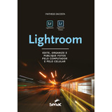 Lightroom Edite Organize E
