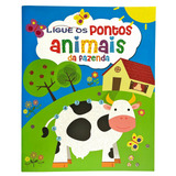 Ligue Os Pontos - Animais Da Fazenda, De Susaeta Ediciones - Espanha. Ligue Os Pontos (04), Vol. 04. Editorial Girassol Brasil Edições Eireli, Tapa Mole En Português, 2019