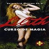Lilith   Curso De Magia