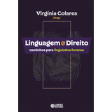 Linguagem & Direito: Caminhos Para Linguística Forense, De Colares, Virgínia. Editorial Cortez Editora E Livraria Ltda, Tapa Mole En Português, 2017