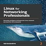 Linux For Networking Professionals