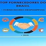 Lista Dos Top Fornecedores Do Brasil Fornecedores De DropShipping Diversos Fornecedores De Acessórios Roupas E Eletrônicos Preços Altamente Baixo Lucro De Até 400 