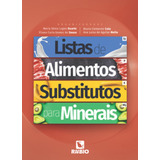 Listas De Alimentos Substitutos Para Minerais, De -. Editora Rubio, Capa Mole Em Português