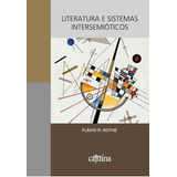Literatura E Sistemas Intersemioticos