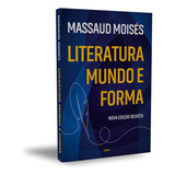 Literatura Mundo E Forma Va Edição Revista De Moisés Massaud Vol 1 Editorial Cultrix Capa Mole Edição 2 Em Português 2024