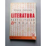 Literatura Participação E Prazer De Graça Paulino Pela Ft...