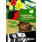 Literatura Portuguesa - Volume Único: Em Diálogo Com Outras Literaturas De Língua Portuguesa