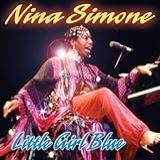 Little Girl Blue Audio CD Simone Nina