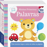Little Me Livrinhos Rechonchudos-toque E Sinta: Palavras, De Igloo Books Ltd. Happy Books Editora Ltda. Em Português, 2021