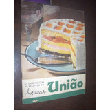 Livrinho Antigo Receitas Uniao