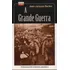 Livro - A Grande Guerra