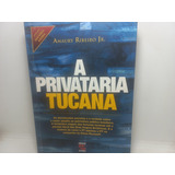 Livro - A Privataria Tucana - Amaury Ribeiro Jr. - U01 - 95