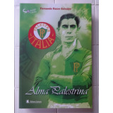 Livro - Alma Palestrina - Palmeiras - Fernando Razzo Galuppo