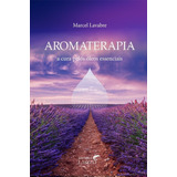 Livro Aromaterapia