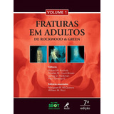 Livro - Fraturas Em Adultos De Rockwood & Green - 2 Volumes