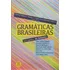 Livro - Gramáticas Brasileiras: Com A Palavra, Os Leitores