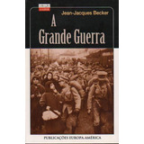 Livro - Grande Guerra, A