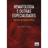 Livro - Hematologia E Outras Especialidades