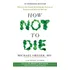 Livro - How Not To Die