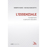 Livro - L'essenziale. Fondamenti E Percorsi Educativi