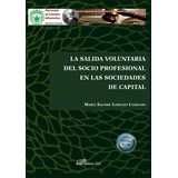 Livro - La Salida Voluntaria Del Socio Profesional En Las Sociedades De Capital