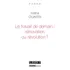 Livro - Le Travail De Demain : Rénovation Ou Révolution ?