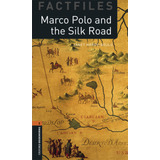 Livro - Oxford Bookworms Factfiles 2. Marco Polo And The Silk Road M