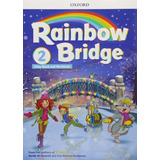 Livro - Rainbow Bridge 2 Class Book And Workbook