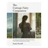 Livro - The Cottage Fairy Companion: A Cottagecore Guide To Slow Living, Connecting To Nature, And Becoming Enchanted Again (mindful Living, Home Design For Cottages) - Importado - Ingles