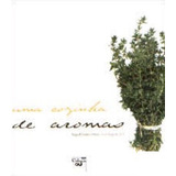 Livro - Uma Cozinha De Aromas (editora Civilização) 