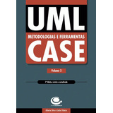 Livro - Uml, Metodologias E Ferramentas Case