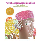 Livro - Why Mosquitoes Buzz In People's Ears: A West African Tale - Importado - Ingles