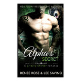 Livro: Alphaøøs Secret: A Bear Shifter Mma Romance (bad Boy)