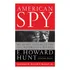Livro: American Spy: Minha História Secreta Na Cia, Watergat