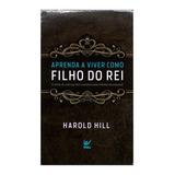 Livro: Aprenda A Viver Como Filho Do Rei | Harold Hill