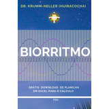 Livro: Biorritmo - Dr. Arnold Krumm-heller (mestre Huiracocha, Rosa Rruz, Esoterismo, Ocultismo, Metafisica)
