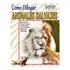 Livro: Como Desenhar Animais Selvagens: Animal Kingdom (cole