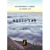 Livro: Estudando Nosso Lar De André Luiz - (chico Xavier)