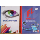 Livro, Kit(2), 1.fl Flash Cs5 Desenvolvendo Sites Interativos, 2.photoshop Cs5 Do Mundo Real Para O Virtual. Ed. Viena