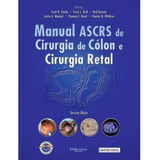 Livro: Manual De Ascrs De Cirurgia De Cólon E Cirurgia Retal